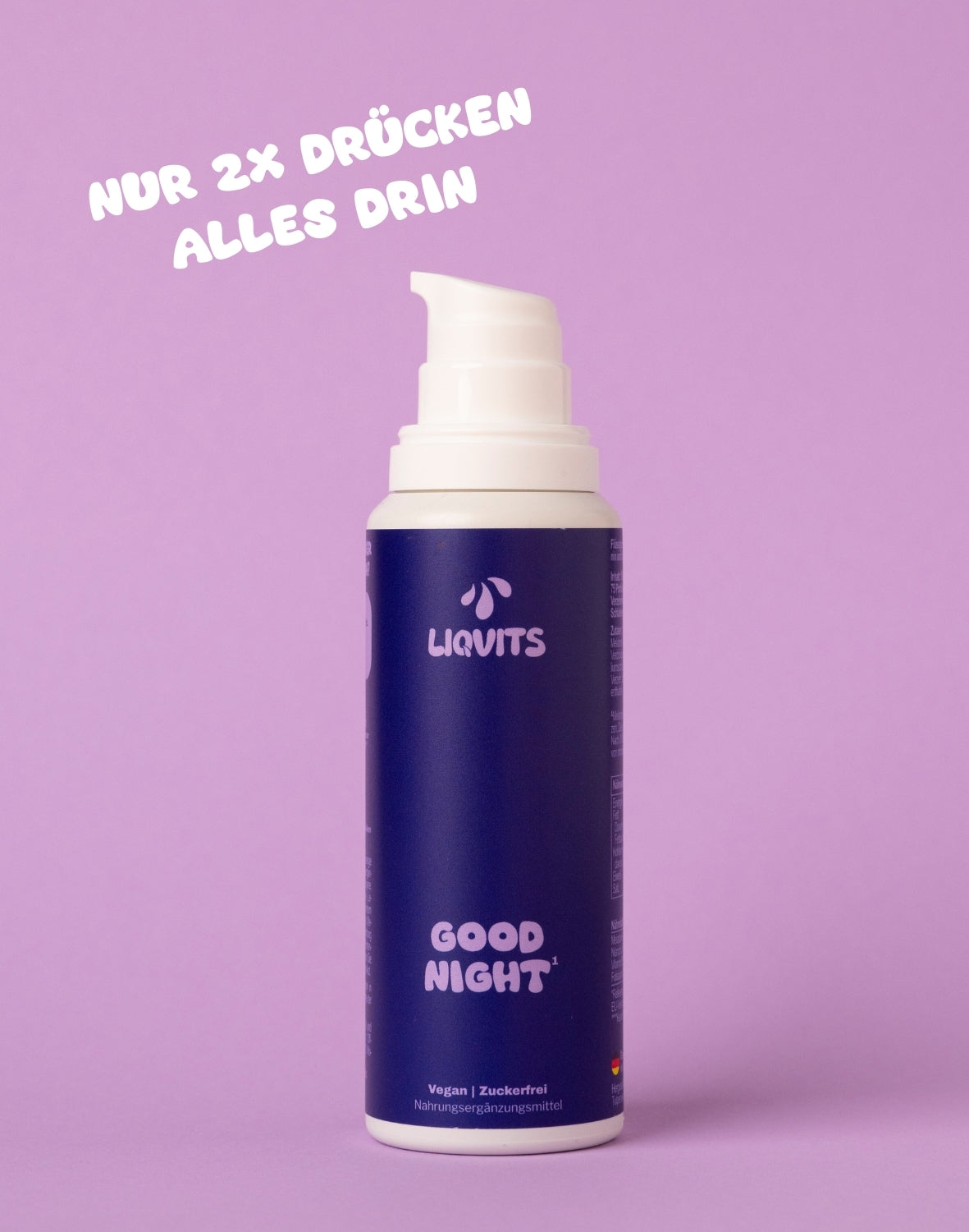 LiqVits Good Night mit Melatonin Flasche geöffnet und Hinweis Nur 2x drücken, voll versorgt, zur Darstellung der einfachen Nutzung